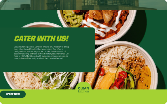 Three bowls of colorful vegan food are displayed next to a green box with the text Cater With Us! and details about vegan catering services. A button labeled Order Now, the Clean Kitchen logo, and elements from a branding case study are also visible.