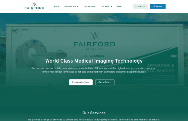 Screenshot of the Fairford Medical website homepage for a web design case study, highlighting World Class Medical Imaging Technology, options to explore their fleet or get in touch. The menu bar and a background image of a medical scan unit are visible.